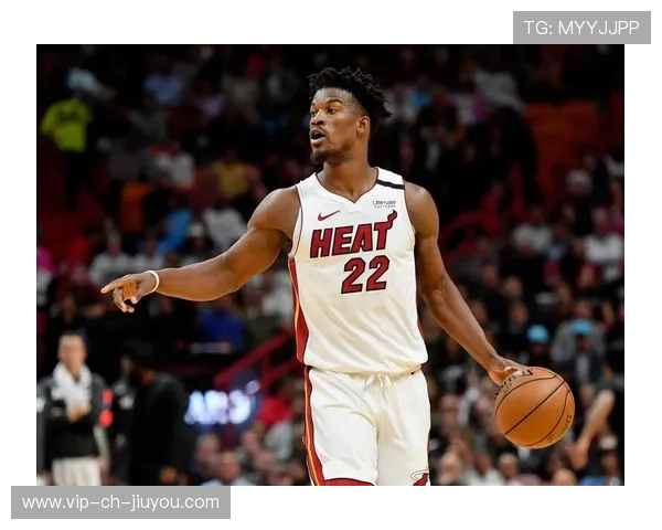 巴特勒连续强攻扩大火力，热火继续扭紧节奏